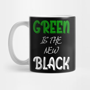 Green Is The New Black T-Shirt Mug